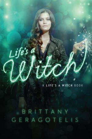 Cover of the book Life's a Witch by Arin Andrews, Katie Rain Hill