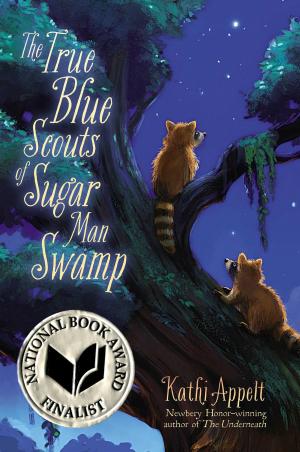 Cover of the book The True Blue Scouts of Sugar Man Swamp by Andrew Clements