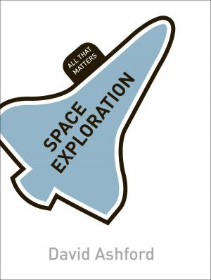 bigCover of the book Space Exploration: All That Matters by 