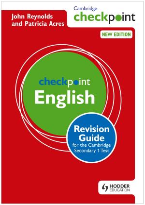 Cover of the book Cambridge Checkpoint English Revision Guide for the Cambridge Secondary 1 Test by Sam Slater