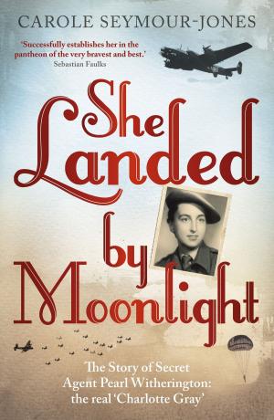 Cover of the book She Landed By Moonlight by Margot Campbell
