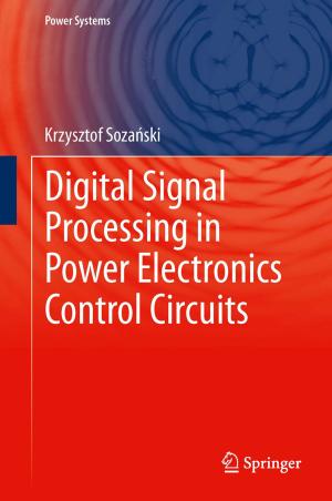 Cover of the book Digital Signal Processing in Power Electronics Control Circuits by Thais Batista, Paulo F. Pires, Flávia C. Delicato