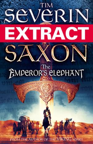 Cover of the book Saxon: The Emperor's Elephant (extract) by Maeve Haran