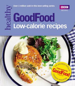 Cover of the book Good Food: Low-calorie Recipes by Ashley Picanco