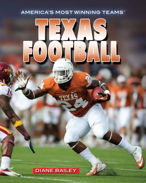 Cover of the book Texas Football by Lena Koya, Alexandra Hanson-Harding