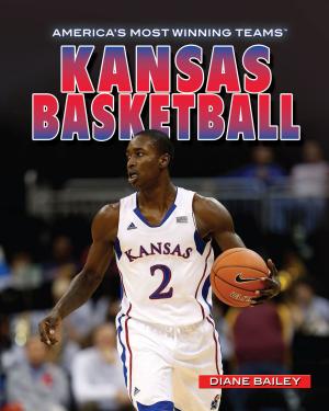Cover of the book Kansas Basketball by Jacqueline Ching, Mike Gordon