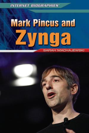 Cover of the book Mark Pincus and Zynga by Becky Lenarki, Florence Calhoun