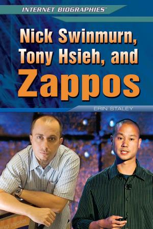 Cover of the book Nick Swinmurn, Tony Hsieh, and Zappos by Marcia Amidon Lusted