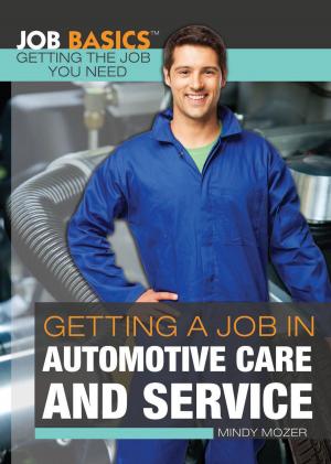 Cover of the book Getting a Job in Automotive Care and Service by Jen Green