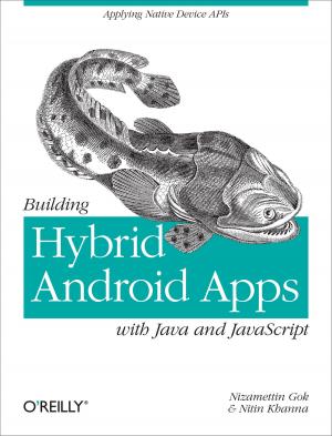 Cover of the book Building Hybrid Android Apps with Java and JavaScript by Rob Flickenger