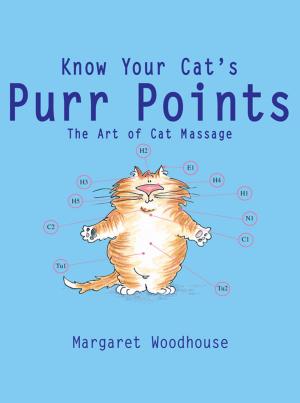 Cover of the book Know Your Cat's Purr Points by Cyrus Parker, DROPKICKpoet