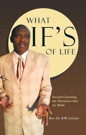 Cover of the book What If's of Life by Frances Parker