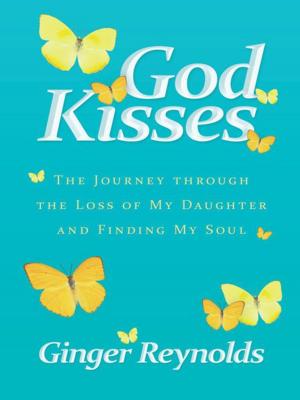 Cover of the book God Kisses by Carol Cox Taylor