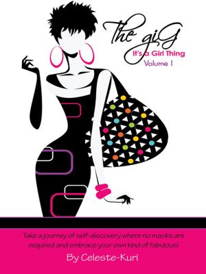 Cover of the book The Gig, It’S a Girl Thing Volume 1 by Peggy S. Hood