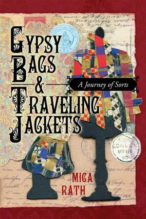 Cover of the book Gypsy Bags & Traveling Jackets by Willy Bayonet