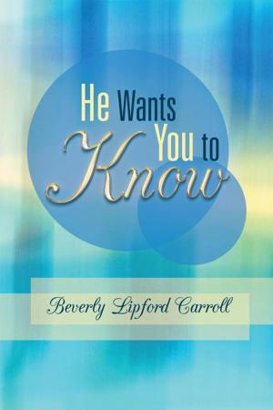Cover of the book He Wants You to Know by Chance McLin Ph.D.