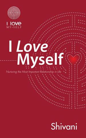 Cover of the book I Love Myself by Lisa Meredith Shah