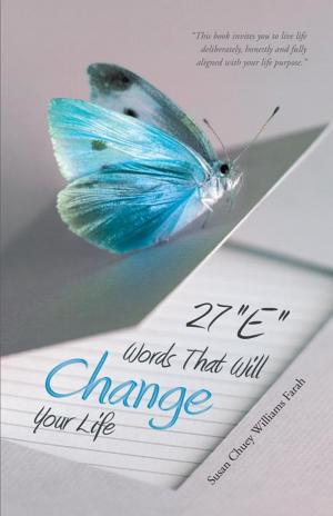 Cover of the book 27 "E" Words That Will Change Your Life by Erin Michelle Galito