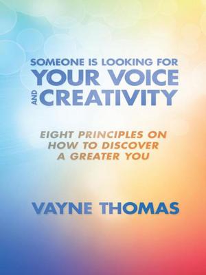 Cover of the book Someone Is Looking for Your Voice and Creativity by Alan Sault