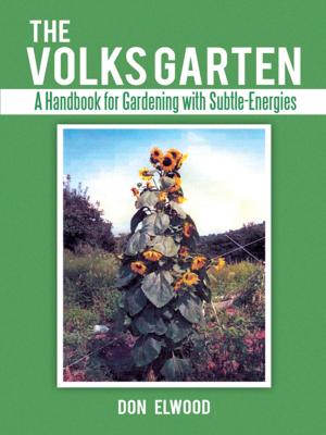 Cover of the book The Volks Garten by T.E. Corner