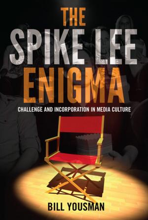 Cover of the book The Spike Lee Enigma by Alvaro Quiroga-Cifuentes
