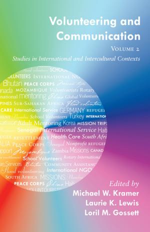 Cover of the book Volunteering and Communication Volume 2 by Stephen Quinn, Jeff Kaye