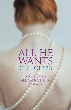 Cover of the book All He Wants by Carly Phillips
