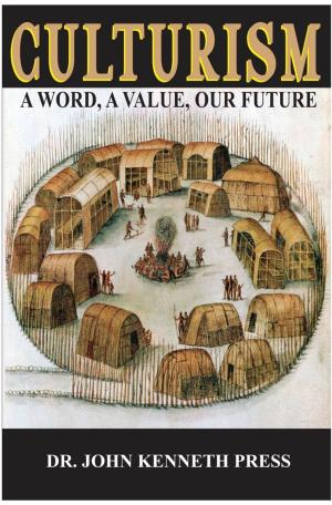 Cover of the book Culturism: A Word, A Value, Our Future by Ian Gill