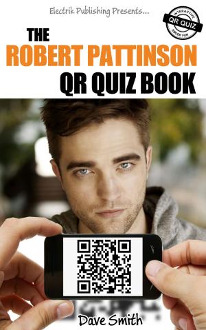 Book cover of The Robert Pattinson QR Quiz Book
