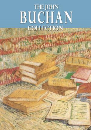 Cover of the book The John Buchan Collection by Joe Callihan