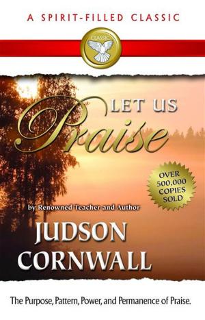 Cover of the book Let Us Praise by Elizabeth Davis Bancroft