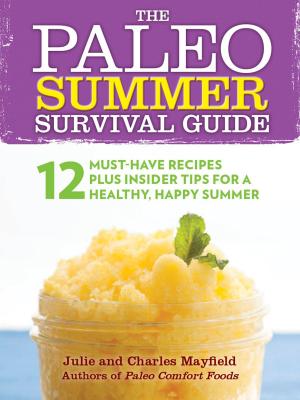 Cover of the book The Paleo Summer Survival Guide by Lorraine Joy