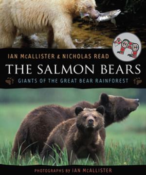 Cover of the book The Salmon Bears by Sarah N. Harvey, Robin Stevenson