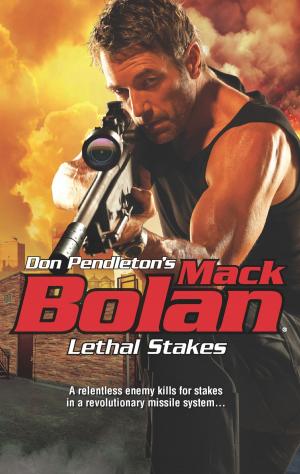 Cover of the book Lethal Stakes by Don Pendleton