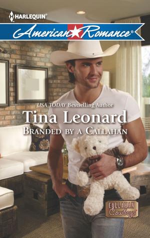 Cover of the book Branded by a Callahan by Laura MacDonald