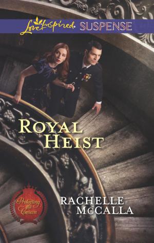 Cover of the book Royal Heist by Deb Kastner