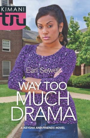 Cover of the book Way Too Much Drama by Linda Ford, Cheryl St.John, Danica Favorite, Christine Johnson