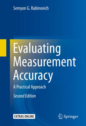 Cover of the book Evaluating Measurement Accuracy by Johan Liu, Olli Salmela, Jussi Sarkka, James E. Morris, Per-Erik Tegehall, Cristina Andersson