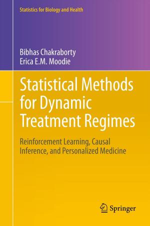 Cover of the book Statistical Methods for Dynamic Treatment Regimes by Johan Liu, Olli Salmela, Jussi Sarkka, James E. Morris, Per-Erik Tegehall, Cristina Andersson