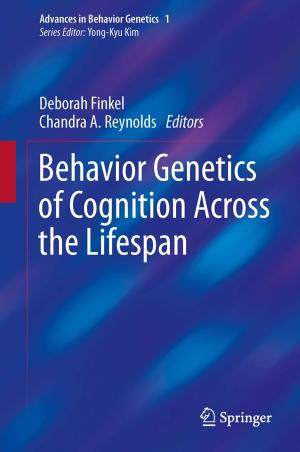 Cover of the book Behavior Genetics of Cognition Across the Lifespan by Antonio Galvez, María José Grande Burgos, Rosario Lucas López, Rubén Pérez Pulido