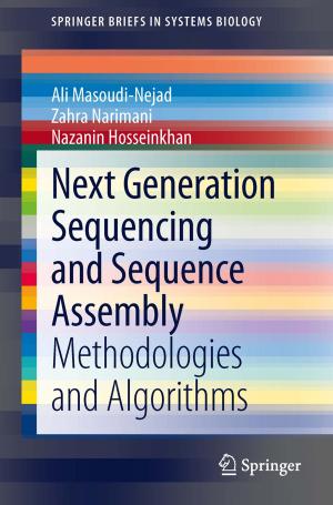 Cover of the book Next Generation Sequencing and Sequence Assembly by Alain Zuur, Elena N. Ieno, Neil Walker, Anatoly A. Saveliev, Graham M. Smith