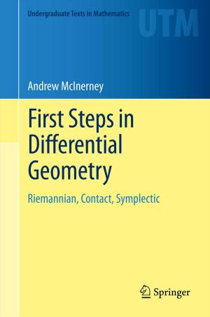 Cover of the book First Steps in Differential Geometry by Robert M. Bray, Jason Williams, Marian E. Lane, Mary Ellen Marsden, Laurel L. Hourani