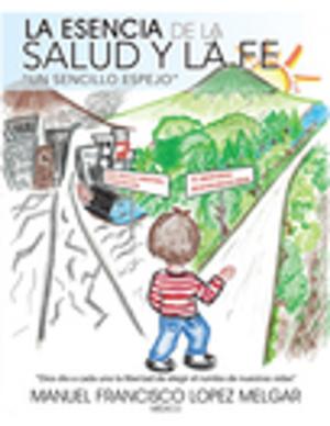 Cover of La Esencia De La Salud Y La Fe