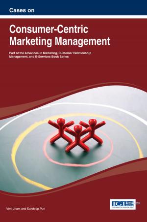 Cover of the book Cases on Consumer-Centric Marketing Management by 
