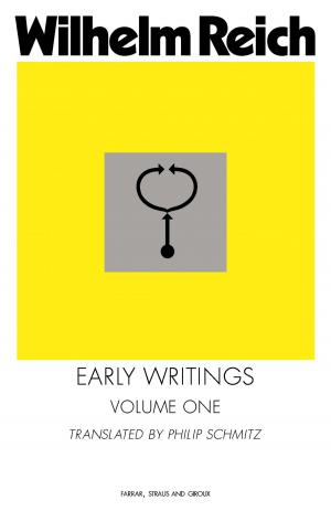 Cover of the book Early Writings by Wilhelm Reich