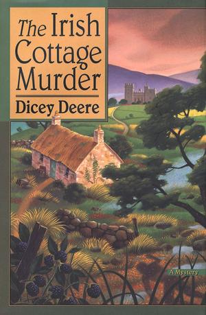 Cover of the book The Irish Cottage Murder by May McGoldrick, Sabrina York, Lecia Cornwall, Anna Harrington