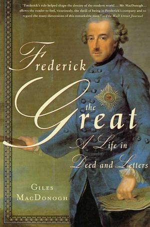 Cover of the book Frederick the Great by Eric Dezenhall