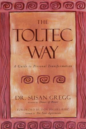 Cover of the book The Toltec Way by J. P. Monninger