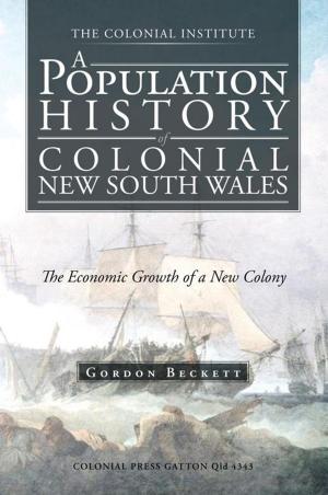 Book cover of A Population History of Colonial New South Wales