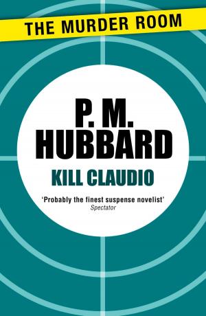 Cover of the book Kill Claudio by Mark Mason